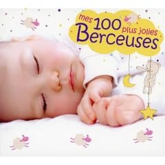 Mes 100 Plus Jolies Berceuses 2012