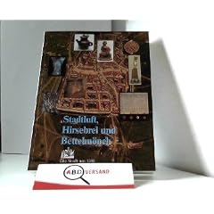 Stadtluft, Hirsebrei und Bettelm�nch