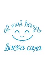 Ambiance Live Vinilo Decorativo "Al mal tiempo, buena cara" Azul Claro