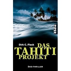 Das Tahiti-Projekt: �ko-Thriller