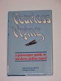 Fearless Flying: A Passenger Guide to Modern Airline Travel