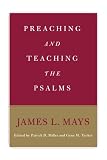 Preaching And Teaching the Psalms