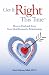 Book Get It Right This Time: How to Find Your Ideal Romantic Reltionship
