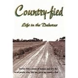 country fied life in the dakotas