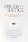 Drugs and Justice: Seeking a Consistent, Coherent, Comprehensive View