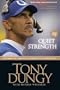 Quiet Strength: The Principles, Practices, & Priorities of a Winning Life [QUIET STRENGTH -OS]