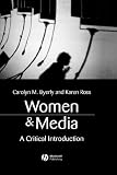 Women and Media: A Critical Introduction