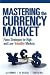 Mastering the Currency Market: Forex Strategies for High and Low Volatility Markets