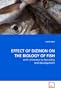 EFFECT OF DIZINON ON THE BIOLOGY OF FISH: with reference to fecundity and development