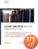 CCNP SWITCH 642-813 Official Certification Guide (Exam Certification Guide)