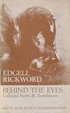 Behind the eyes : selected poems & translations