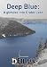 Deep Blue: A glimpse into Crater Lake