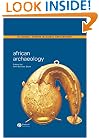 African Archaeology: A Critical Introduction (Blackwell Studies in Global Archaeology)