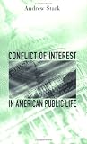 Conflict of Interest in American Public Life