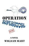 Operation Supergoose