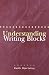 Understanding Writing Blocks