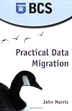 Practical Data Migration