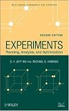 Experiments: Planning, Analysis, and Optimization (Wiley Series in Probability and Statistics)