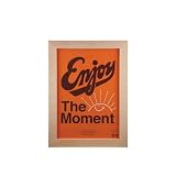 フレーム付きポスター A3 (B)ENJOY THE MOMENT[RS019]の画像