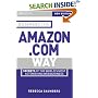 Business the Amazon.Com Way: Secrets of the World's Most Astonishing Web Business (Big Shots Series)