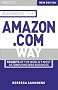 Big Shots, Business the Amazon.com Way: Secrets of the Worlds Most Astonishing Web Business (2nd Edition)