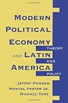 Modern Political Economy and Latin America: Theory and Policy