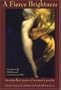 A Fierce Brightness: Twenty-five Years of Women's Poetry