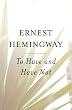 To Have and Have Not