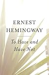 To Have and Have Not