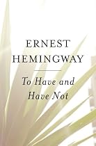 To Have and Have Not