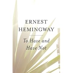 To Have and Have Not