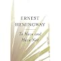 To Have and Have Not by Ernest Hemingway