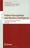 Pattern Recognition and Machine Intelligence: First International Conference, PReMI 2005, Kolkata, India, December 20-22, 2005, Proceedings (Lecture ... Vision, Pattern Recognition, and Graphics)