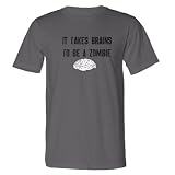 Zombie Underground - It Takes Brains to Be A Zombie - Certified Organic Cotton Short Sleeve T-Shirt