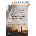 ... und der Preis ist dein Leben (I): M�chtiger als der Tod