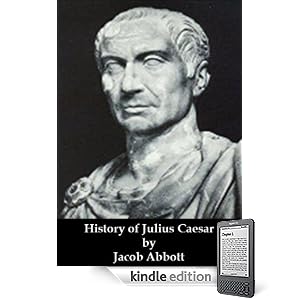 History of Julius Caesar (Optimized fof Kindle)