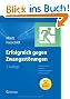 Erfolgreich gegen Zwangsst�rungen: Metakognitives Training - Denkfallen erkennen und entsch�rfen