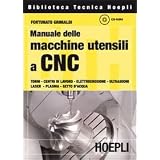 Manuale delle macchine utensili a CNCdi Fortunato Grimaldi