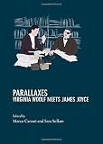 Parallaxes : Virginia Woolf meets James Joyce