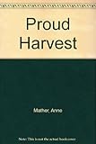 Proud harvest