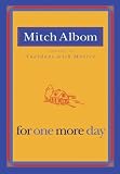 By Mitch Albom: For One More Day