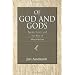 Of God and Gods: Egypt, Israel, and the Rise of Monotheism (George L. Mosse Series)