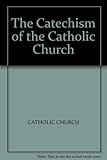 Catechism of the Catholic Church
