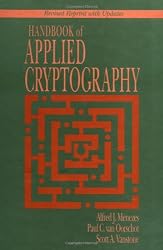 Handbook of Applied Cryptography (Discrete Mathematics and Its Applications)