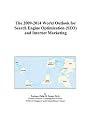 The 2009-2014 World Outlook for Search Engine Optimization (SEO) and Internet Marketing