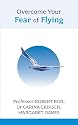Overcome Your Fear of Flying