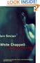 White Chappell, scarlet tracings