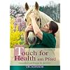 Touch for Health am Pferd: Gesundheit und Energie f�r das Pferd