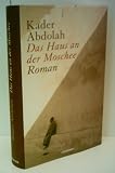 Produkt-Bild: Kader Abdolah: Das Haus an der Moschee - Verlag: claassen