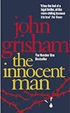 The innocent man